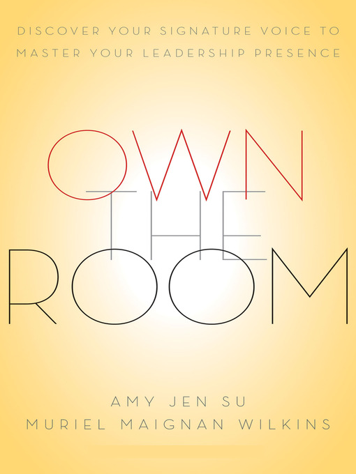 Title details for Own the Room by Amy Jen Su - Available
